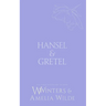 Hansel & Gretel: Never Have I Ever