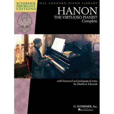 Hanon: The Virtuoso Pianist Complete - New Edition