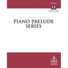 Piano Prelude Series: Lutheran Service Book Vol. 12 (Xyz)