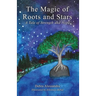 The Magic of Roots and Stars: A Tale of Strength and Hope