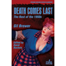Death Comes Last: The Rest of the 1950s