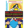 Holy Superheroes! Revised and Expanded Edition: Exploring the Sacred in Comics, Graphic Novels, and Film