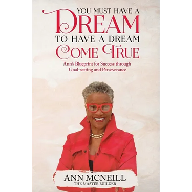 You Must have a Dream to have a Dream Come True!