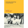 Community Archaeology in Israel / Palestine