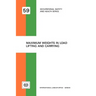Maximum weights in load lifting and carrying (Occupational safety and health series no. 59)