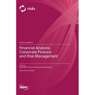 Financial Analysis, Corporate Finance and Risk Management