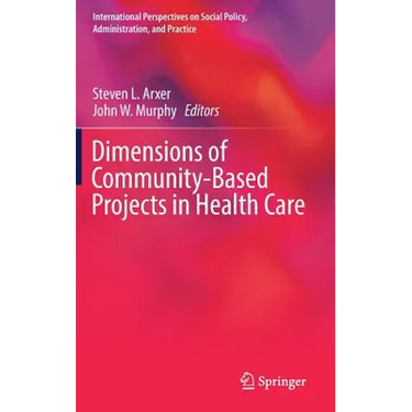 Dimensions of Community-Based Projects in Health Care