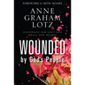 Wounded by God's People: Discovering How God's Love Heals Our Hearts