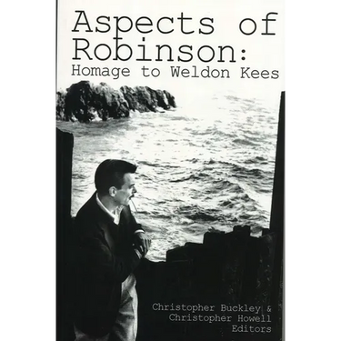 Aspects of Robinson: Homage to Weldon Kees