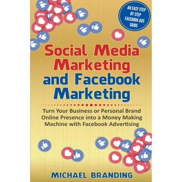 Social Media Marketing and Facebook Marketing