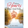 When Hearts Rise And Fall