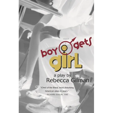 Boy Gets Girl: A Play
