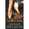 His Little Ballerina