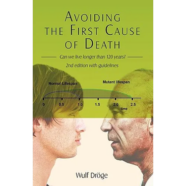 Avoiding the First Cause of Death: Can We Live Longer and Better?