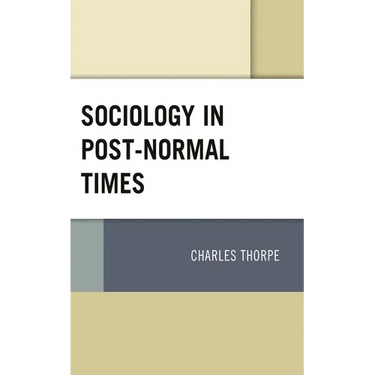 Sociology in Post-Normal Times