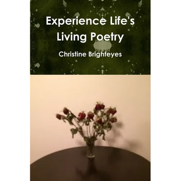 Experience Life's Living Poetry