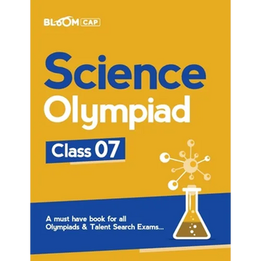 Bloom CAP Science Olympiad Class 7