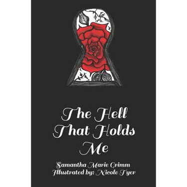 The Hell That Holds Me