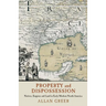 Property and Dispossession