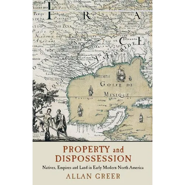 Property and Dispossession