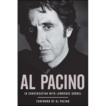 Al Pacino: In Conversation with Lawrence Grobel