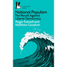 National Populism: The Revolt Against Liberal Democracy
