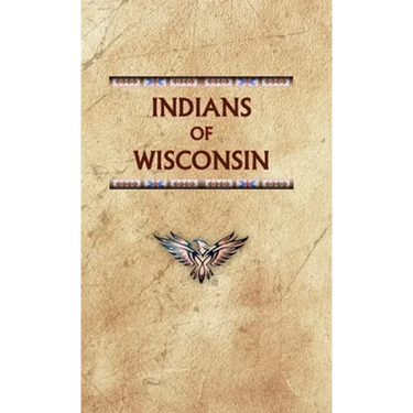 Indians of Wisconsin