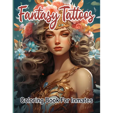 Fantasy Tattoos Coloring Book for Inmates