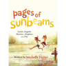 Pages of Sunbeams: Joyful, Singable Rhymes to Brighten your Day