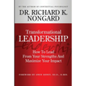 Transformational Leadership How To Lead From Your Strengths And Maximize Your Impact