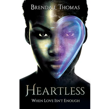 Heartless, when love isn't enough