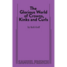 The Glorious World of Crowns, Kinks and Curls