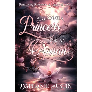 A Georgia Princess for An Orphan