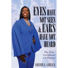 EYES HAVE NOT SEEN & EARS HAVE NOT HEARD The First Corinthians 2: 9 Promise