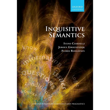 Inquisitive Semantics