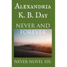Never and Forever: Never Novel Six: