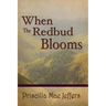 When The Red Bud Blooms