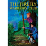 The Firefly Warriors Club