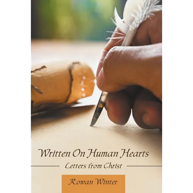 Written On Human Hearts: Letters from Christ