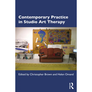 Contemporary Practice in Studio Art Therapy
