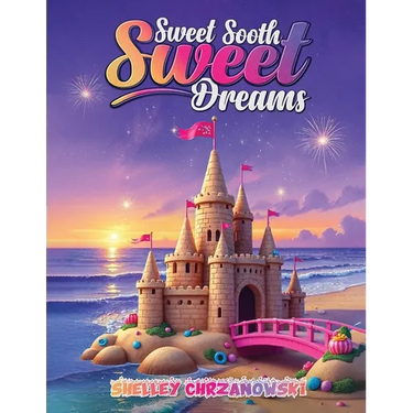 Sweet Sooth, Sweet Dreams
