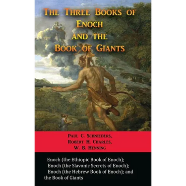 The Three Books of Enoch and the Book of Giants