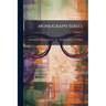 Monograph Series; Volume 1