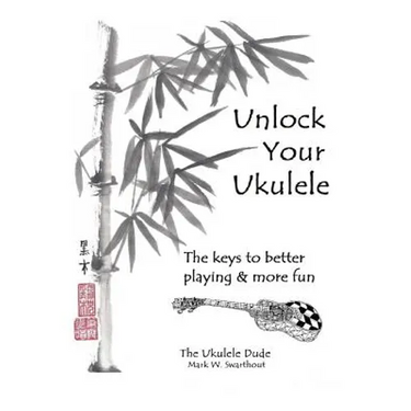Unlock Your Ukulele
