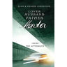 Lover, Husband, Father, Monster - Book 3, The Aftermath