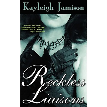 Reckless Liaisons