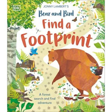 Jonny Lambert's Bear and Bird: Find a Footprint: A Woodland Search and Find Adventure