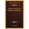 Selected Writings Of Guillaume Apollinaire
