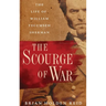 Scourge of War: The Life of William Tecumseh Sherman