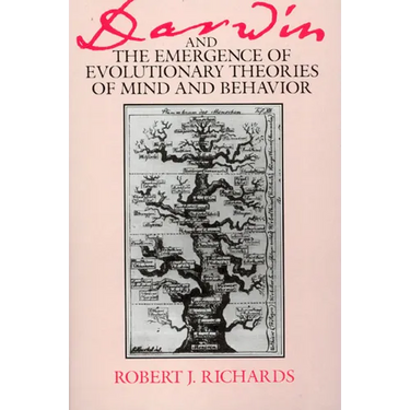 Darwin and the Emergence of Evolutionary Theories of Mind and Behavior